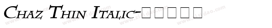 Chaz Thin Italic字体转换